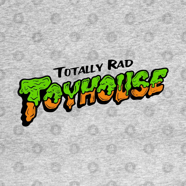 Totally Rad Toyhouse Slime! by Totally Rad Toyhouse